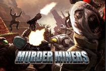 Получаем игру Murder Miners